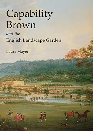 Capability Brown and the English Landscape Garden (Shire Library) von Shire Publications